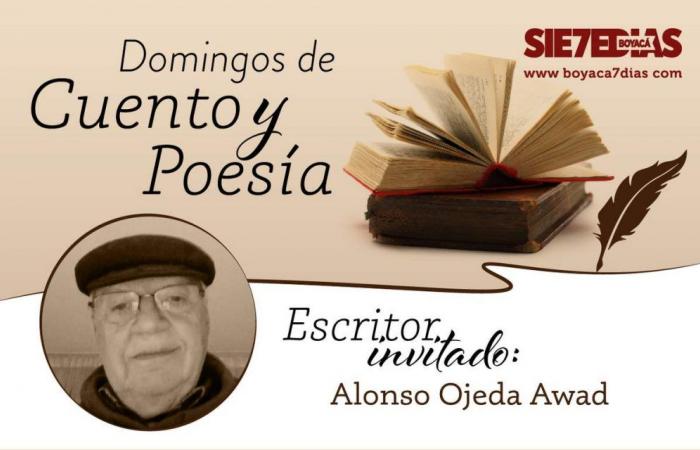Meine Rückkehr nach Villa de Leyva – Alonso Ojeda Awad #DomingosDeCuentoYPoesía