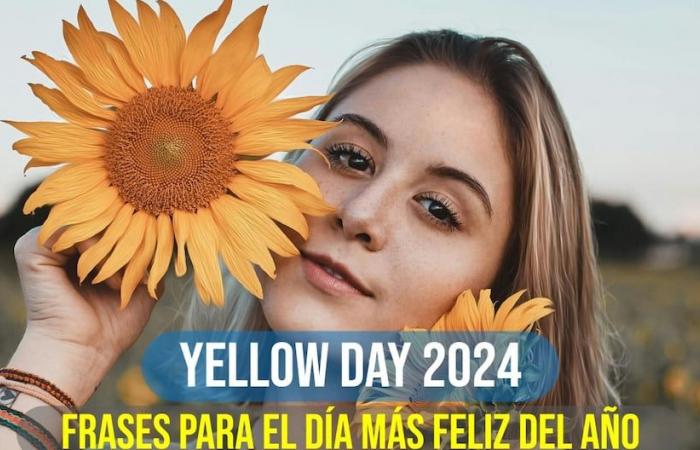 30 Sätze für den Gelben Tag 2024: inspirierende Worte zum Teilen am glücklichsten Tag des Jahres | Mexiko | Vereinigte Staaten | MISCHEN