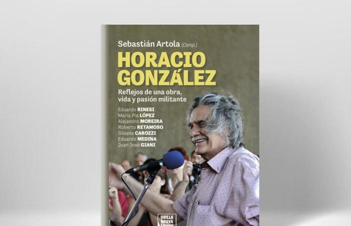 Über die Arbeit und Gedanken von Horacio González wurde ein Buch veröffentlicht – Diario El Ciudadano y la Región