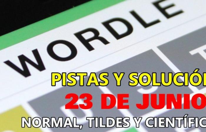 Wordle auf Spanisch, wissenschaftlich und Akzente für die heutige Herausforderung, 23. Juni: Hinweise und Lösung