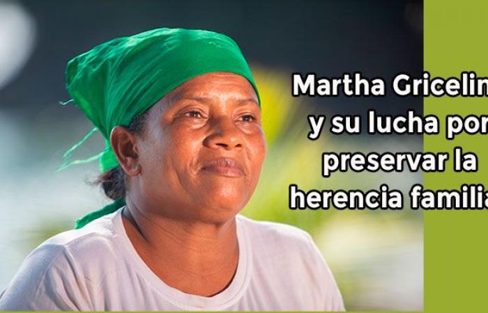 Aus dem Herzen von Chocó: Martha Gricelina und ihr Kampf für die Bewahrung des Familienerbes